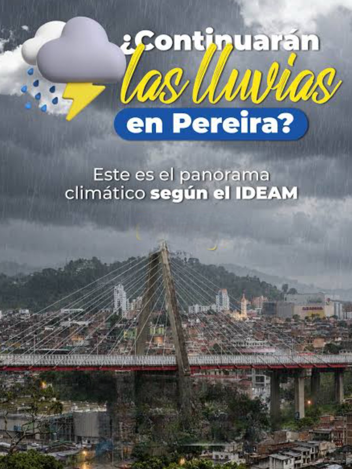 Panorama de Pereira y el viaducto bajo un cielo lluvioso